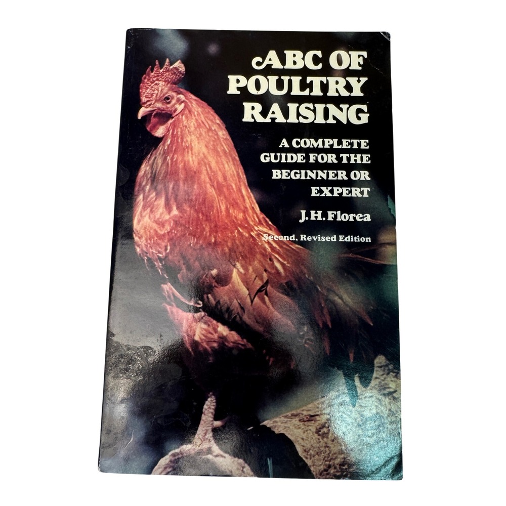 ABC of Poultry Raising J.H. Florea Second Revised Edition‎ Book Paperback
